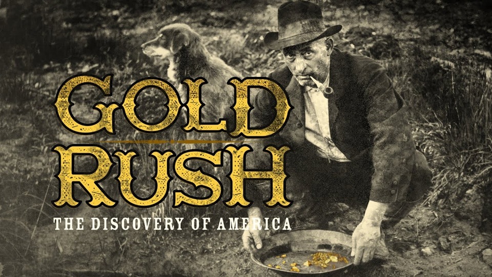 Documentary Zlatá horečka - Objevování Ameriky