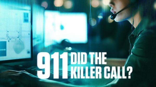 911: Did The Killer Call?
