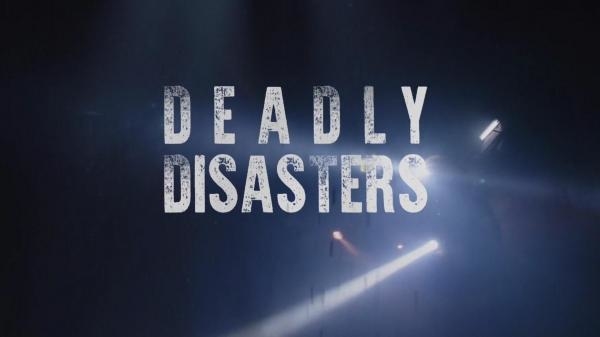 Deadly Disasters