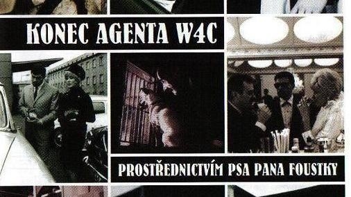 Фільм Konec agenta W4C prostřednictvím psa pana Foustky