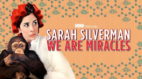 Sarah Silverman: We Are Miracles