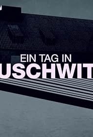 Dokumentarci Auschwitz - Jedan dan