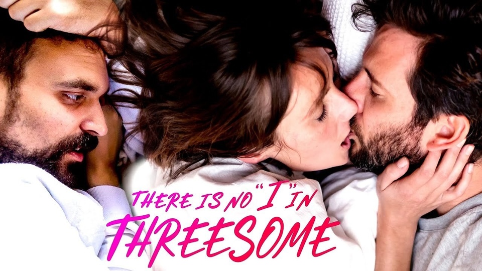 Film There Is No I in Threesome