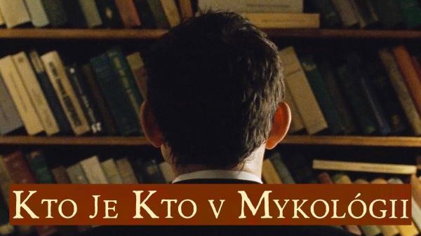 Kdo je kdo v mykologii