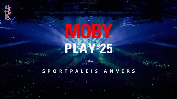 Moby - Play 25 - Sportpaleis Antwerpen