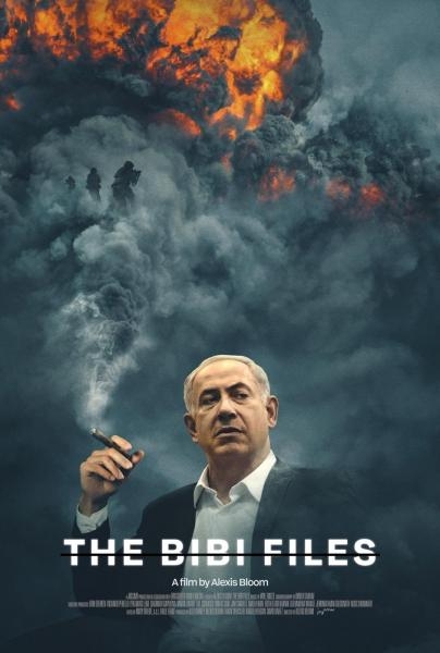 The Bibi Files - Die Akte Netanjahu