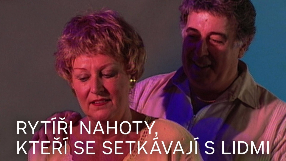 Dokument Rytíři nahoty, kteří se setkávají s&nbsp;lidmi