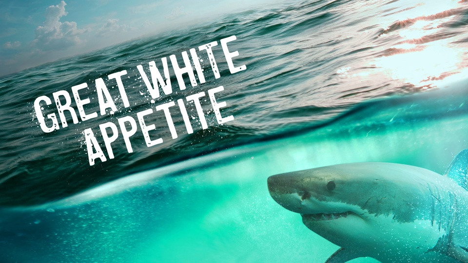 Film Great White Appetite