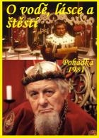 O vodě, lásce a štěstí