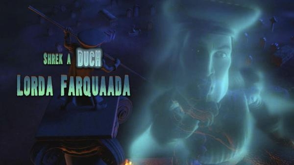 Shrek a duch lorda Farquaada
