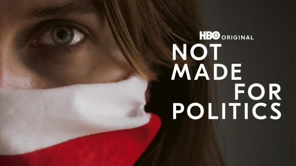 Not Made for Politics