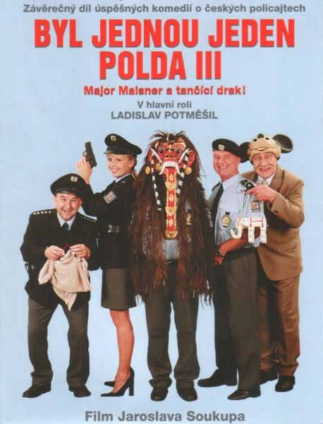 Byl jednou jeden polda 3: Major Maisner a tančící drak