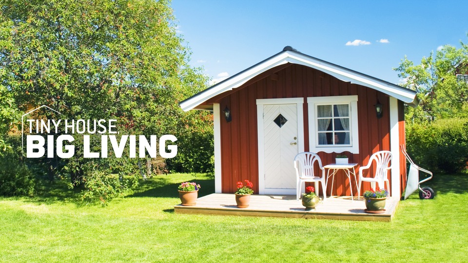Film Tiny Houses, Big Living