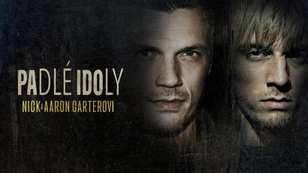 Fallen Idols: Nick and Aaron Carter