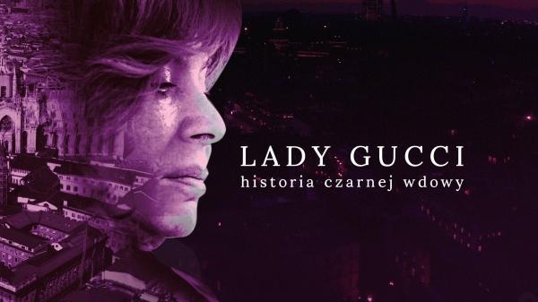 Lady Gucci: historia czarnej wdowy