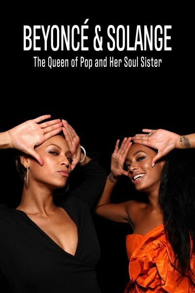 Beyoncé & Solange: Kráľovná popu a jej soulová sestra