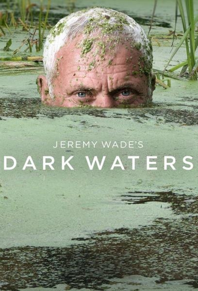 Jeremy Wade: V temných vodách