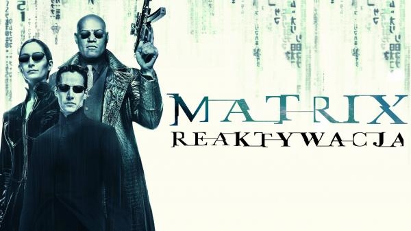 Matrix Reaktywacja