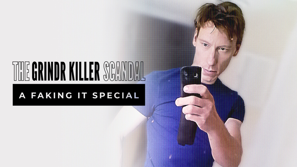 Dokument The Grindr Killer Scandal: A&nbsp;Faking It Special