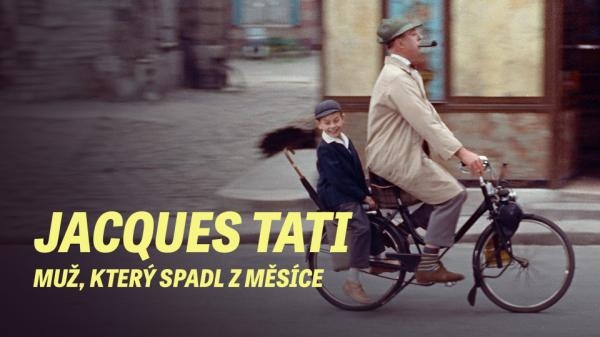 Jacques Tati - muž, který spadl z Měsíce