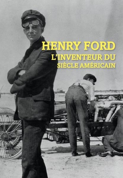 Henry Ford: Architekt amerického století