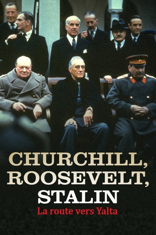 Dokument Muži, ktorí rozdelili svet: Churchill, Roosevelt a&nbsp;Stalin
