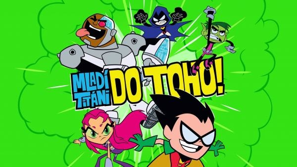 Mladí Titáni do toho!