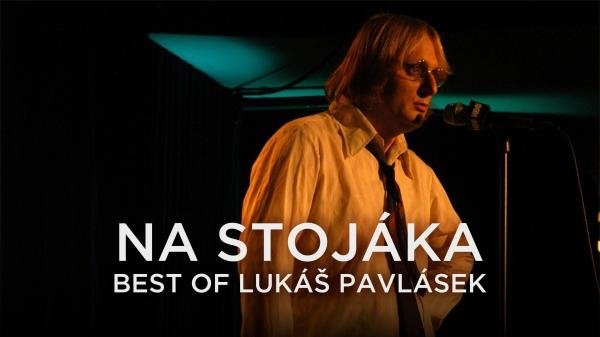 obrzek k poadu Na Stojka Best of Luk Pavlsek