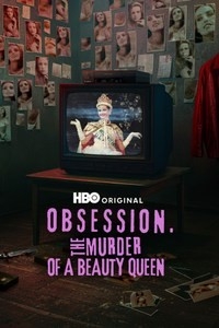 Documentary Obsession: The Murder of a Beauty Queen