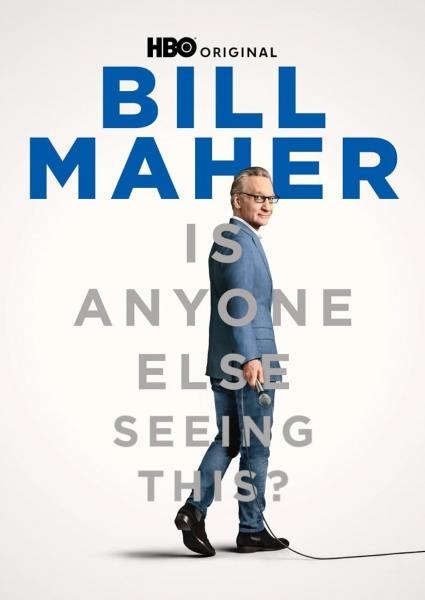 Bill Maher: Is Anyone Else Seeing This?