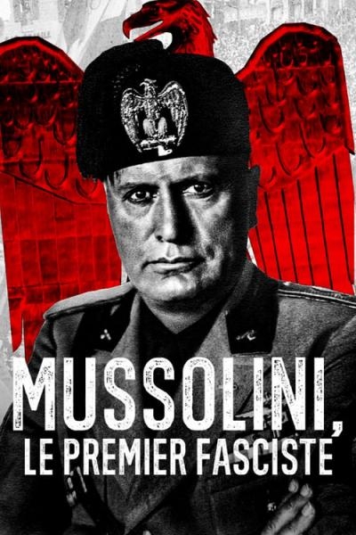 Mussolini: První fašista