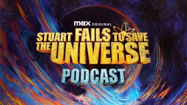 Stuart Fails to Save the Universe Podcast