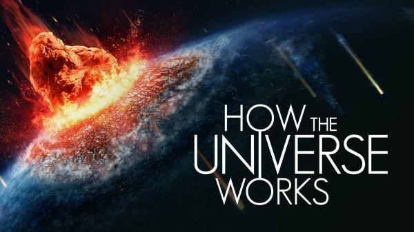 How the Universe Works