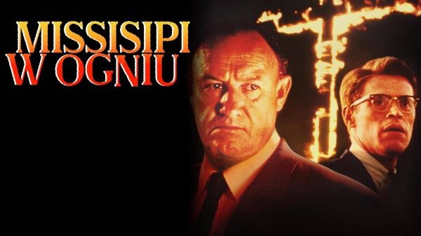 Mississippi Burning - Die Wurzel des Hasses