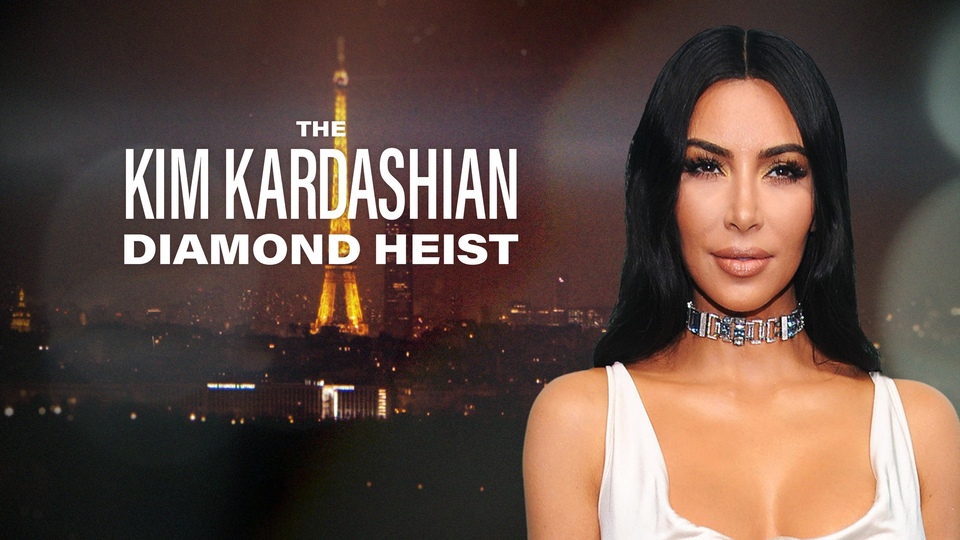 Dokument The Kim Kardashian Diamond Heist