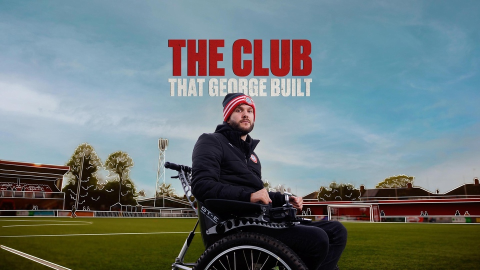 Dokument The Club That George Built
