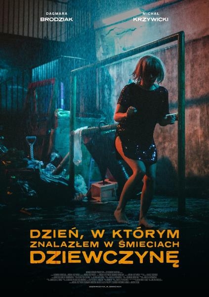 Dzień, w którym znalazłem w śmieciach dziewczynę