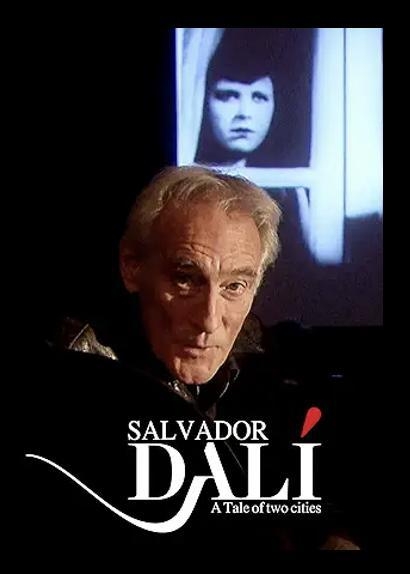 Salvador Dalí: Príbeh dvoch miest
