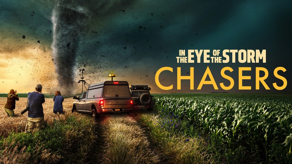 Dokumentarci In the Eye of the Storm: Chasers