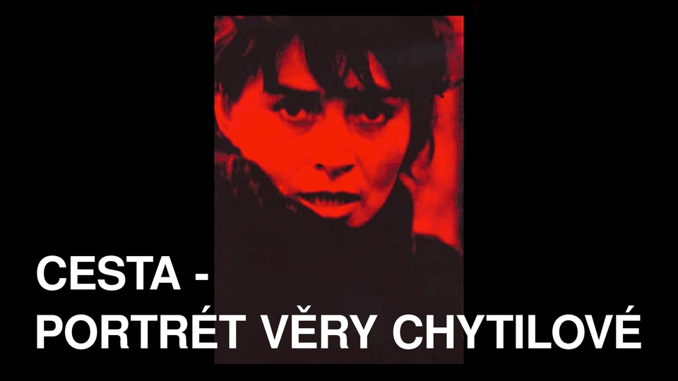 Dokument Cesta - portrét Věry Chytilové