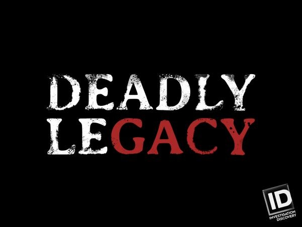 Deadly Legacy