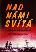 Nad námi svítá