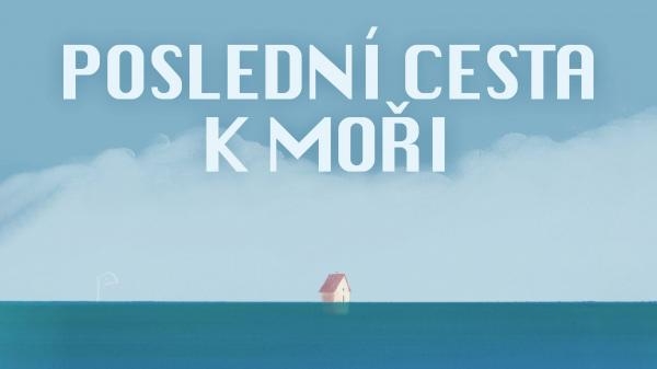 Poslední cesta k moři