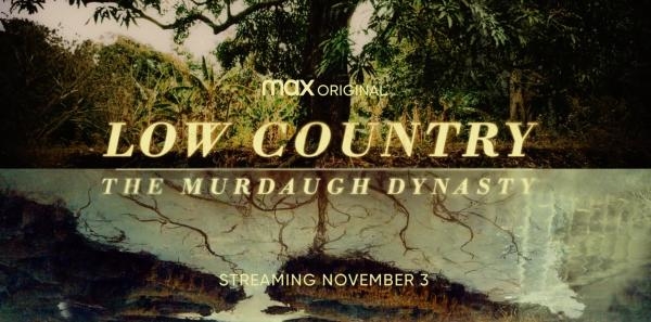 Low Country: The Murdaugh Dynasty
