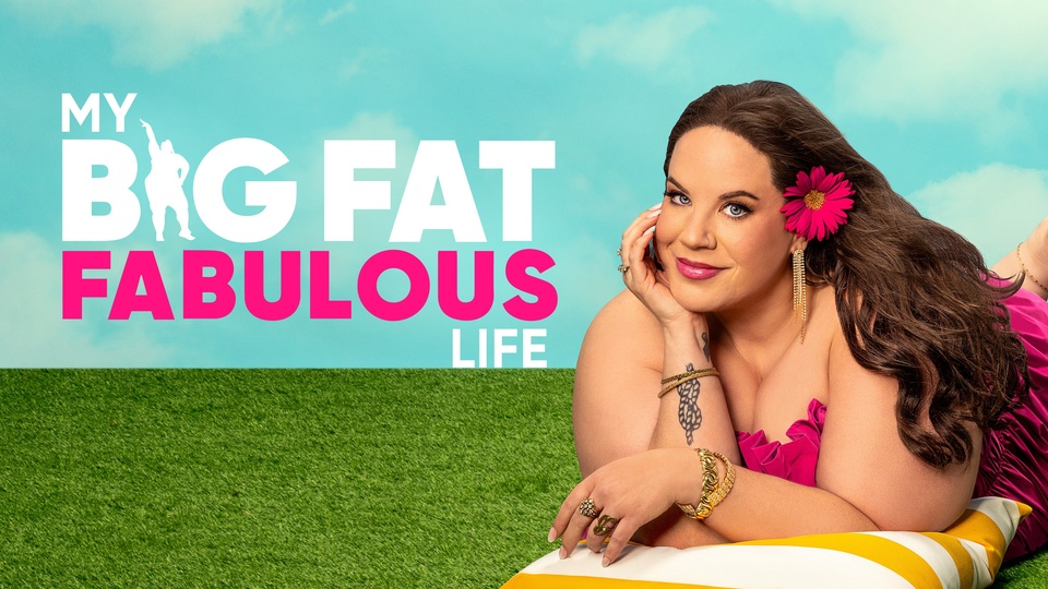 Серія My Big Fat Fabulous Life