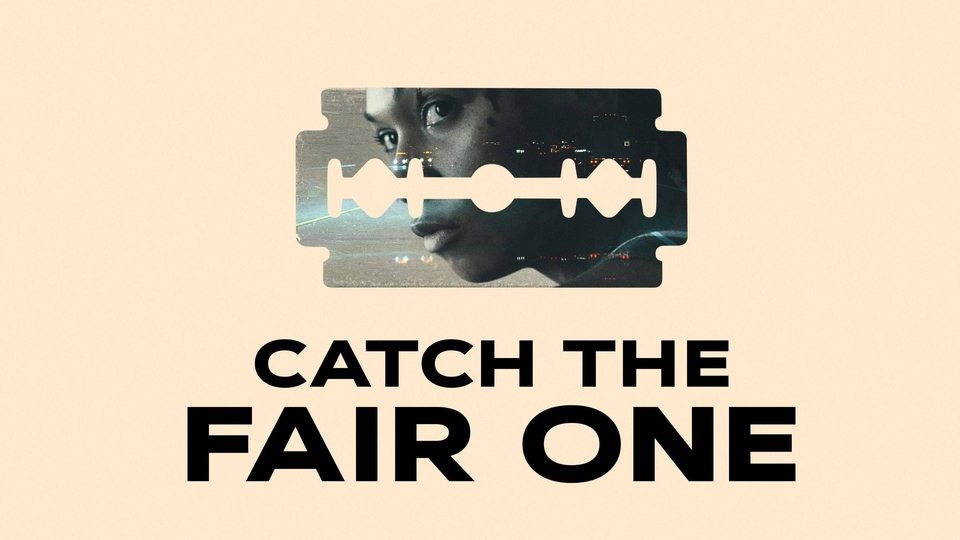 Film Catch the Fair One