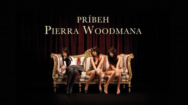 The Pierre Woodman Story