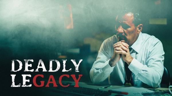 Deadly Legacy