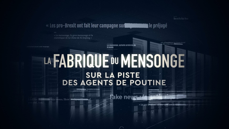 Documentary La fabrique du mensonge