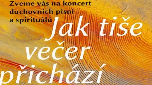 Jak tiše večer přichází